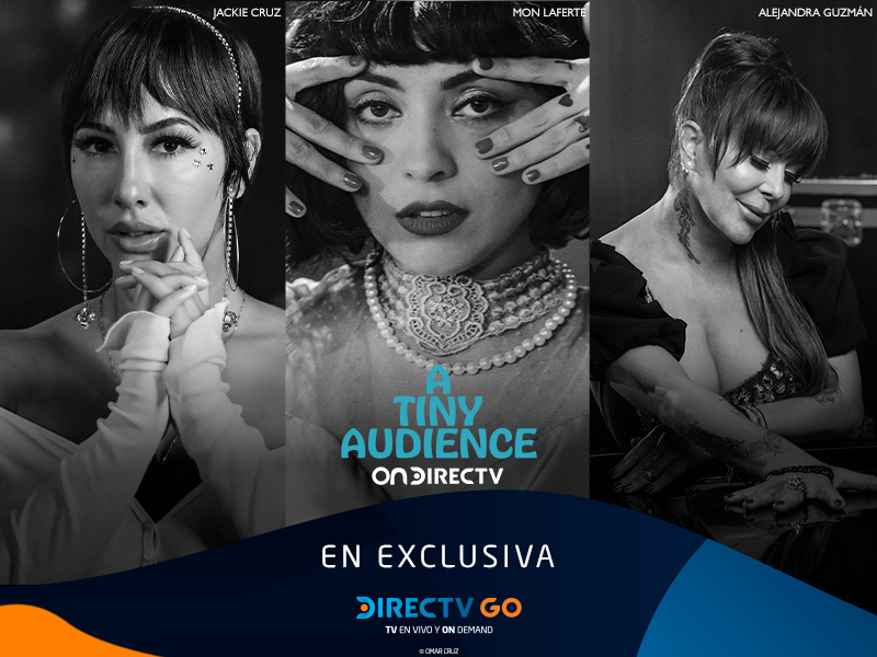 A Tiny Audience exclusiva Directv Go Mexico 01