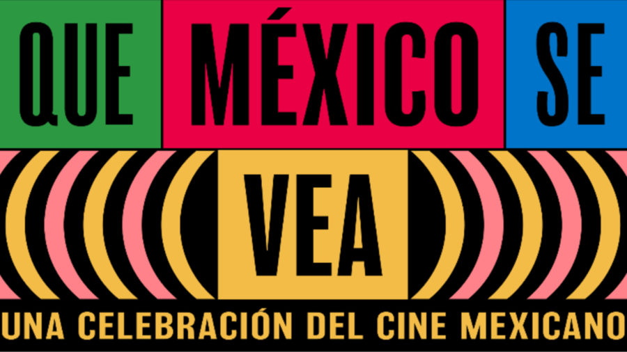 Que México se vea Netflix Cine mexicano 