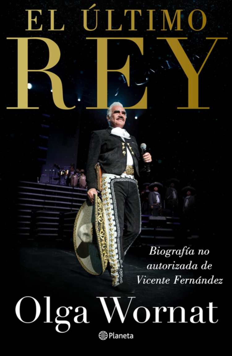 El último rey biografía serie no autorizada de Vicente Fernández 