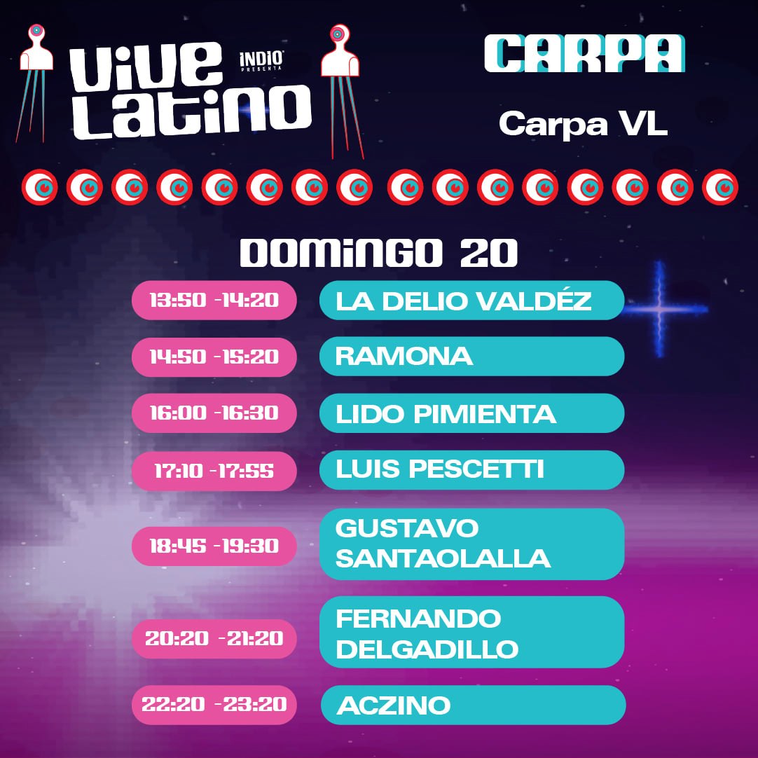 Todo lo que debes saber para entrarle al Vive Latino 2022