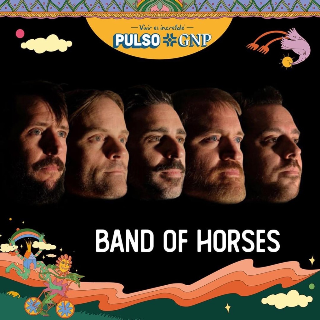 5 razones para no perderte a Band of Horses en Pulso GNP 2022