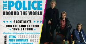 Te llevamos a la proyección exclusiva de 'The Police: Around the World'