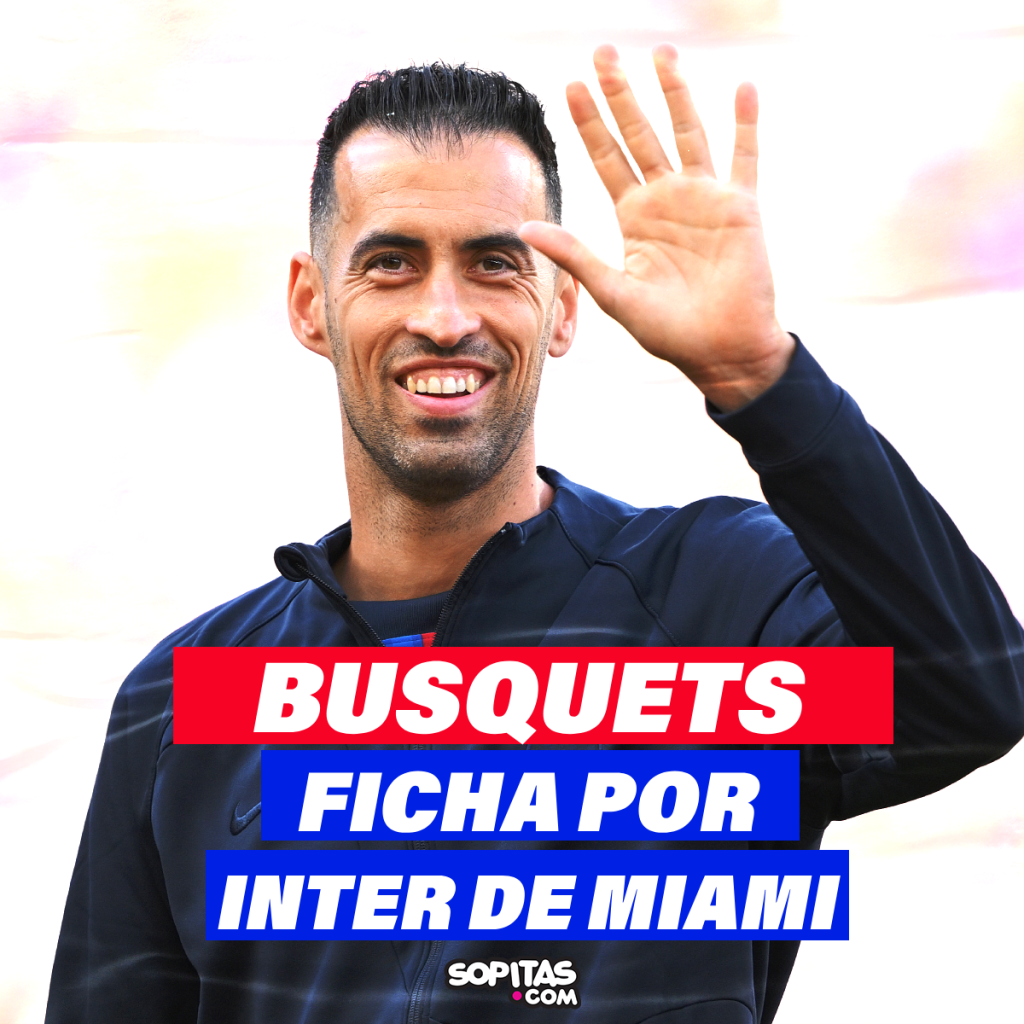 Busquets se unirá a Messi en el Inter de Miami