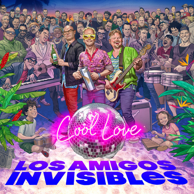 amigos invisibles cool love