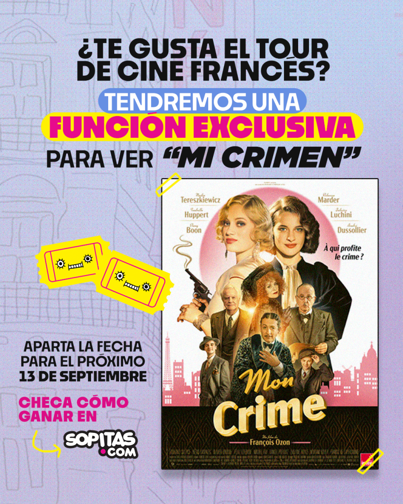 ¡Te llevamos a una función exclusiva de 'Mi crimen' del Tour de Cine Francés 2023!