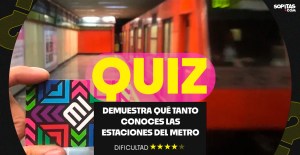 QUIZ: Demuestra que tanto conoces las estaciones del Metro de la CDMX con esta trivia