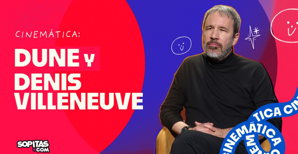 Cinemática EP 1 | Denis Villeneuve, el genio de la ciencia ficción en el cine