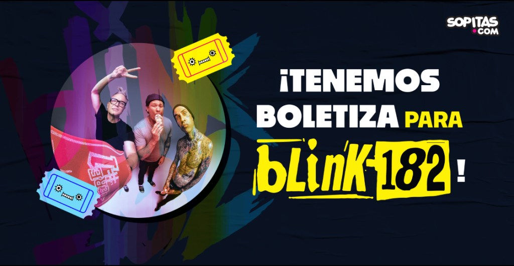 boletiza blink 182 sopitas