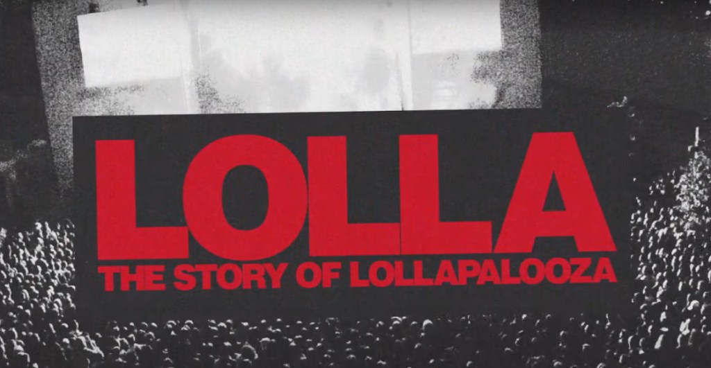 trailer documental lollapalooza